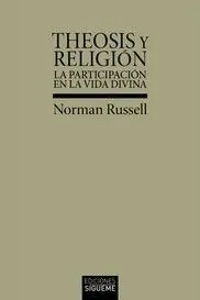 THEOSIS Y RELIGION:PARTICIPACION EN LA VIDA DIVINA
