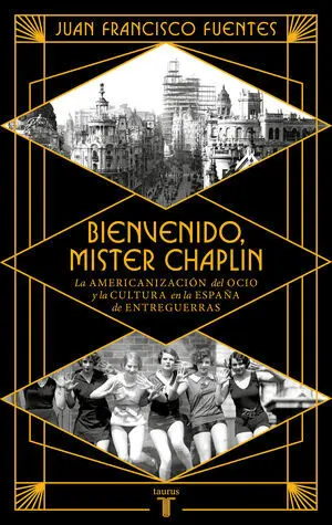 BIENVENIDO MISTER CHAPLIN BIENVENIDO MISTER CHAPLIN