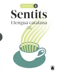 DIGITAL. SENTITS. LLENGUA CATALANA 2 BATX. DIGITAL. SENTITS. LLENGUA CATALANA 2 BATX.
