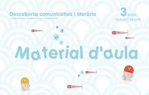 MATERIAL D'AULA. DESCOBERTA COMUNICATIVA I LITERÀRIA 3 ANYS - ESPIRAL. PRODIGI