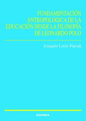 FUNDAMENTACION ANTROPOLOGICA DE LA EDUCACION DESDE FILOSOFI