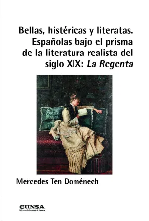 BELLAS, HISTÉRICAS Y LITERATAS