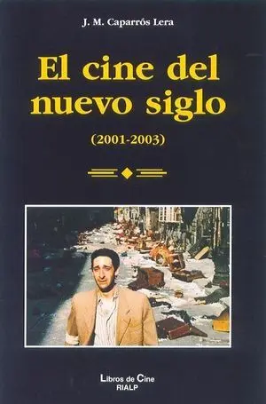 CINE DEL NUEVO SIGLO 2001-2003