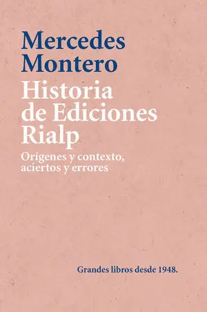HISTORIA DE EDICIONES RIALP HISTORIA DE EDICIONES RIALP