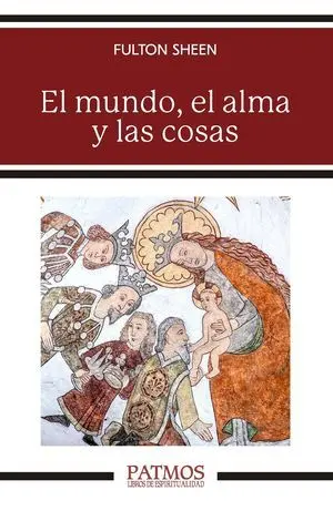 El Mundo, el Alma y las Cosas