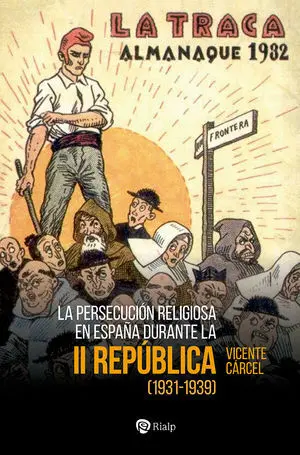 La Persecución Religiosa en España Durante la Segunda República