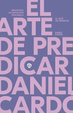 EL ARTE DE PREDICAR EL ARTE DE PREDICAR
