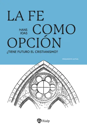 LA FE COMO OPCIÓN