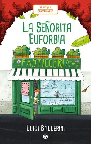 LA SEÑORITA EUFORBIA