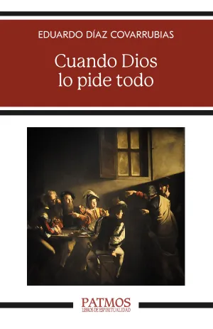 CUANDO DIOS LO PIDE TODO