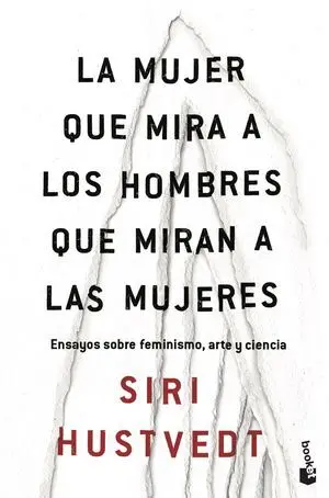 La Mujer que Mira a los Hombres que Miran a las Mujeres
