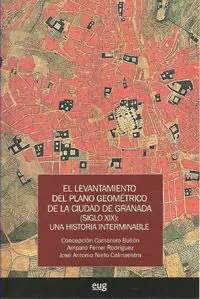 EL LEVANTAMIENTO DEL PLANO GEOMETRICO DE LA CIUDAD DE GRANADA (SI