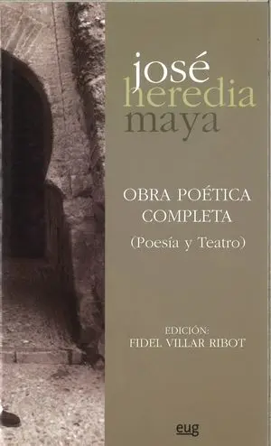 OBRA POETICA COMPLETA (POESIA Y TEATRO) OBRA POETICA COMPLETA (POESIA Y TEATRO)