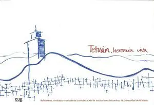 TETUAN, HERENCIA VIVA
