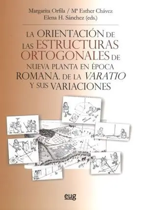 LA ORIENTACION DE LAS ESTRUCTURAS ORTOGONALES DE NUEVA PLANTA EN