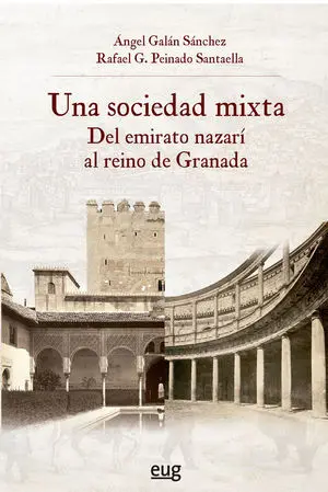 Una Sociedad Mixta del Emirato Nazarí Al Reino de Granada