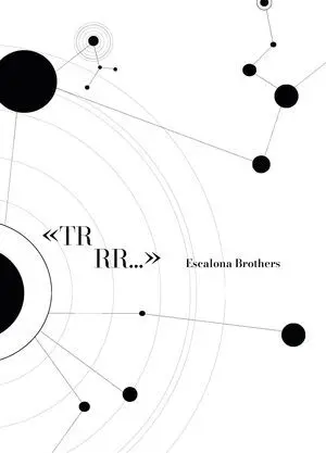 TRR... ESCALONA BROTHERS