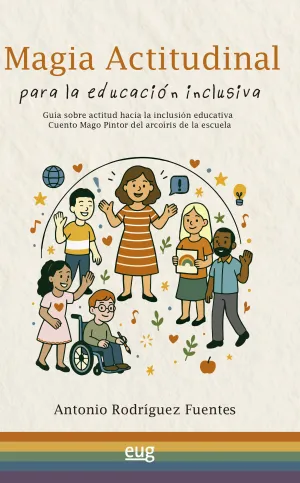 MAGIA ACTITUDINAL PARA LA EDUCACIÓN INCLUSIVA