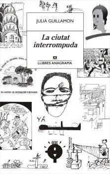 Ciutat Interrompuda, la