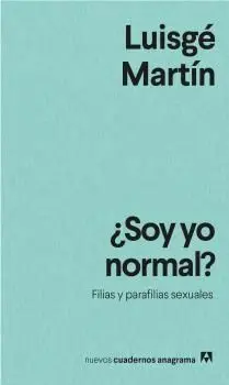 ¿SOY YO NORMAL