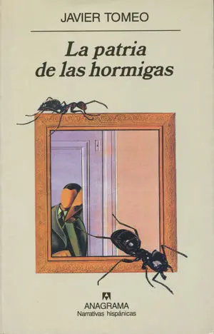 PATRIA DE LAS HORMIGAS, LA PATRIA DE LAS HORMIGAS, LA