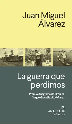 La Guerra que Perdimos