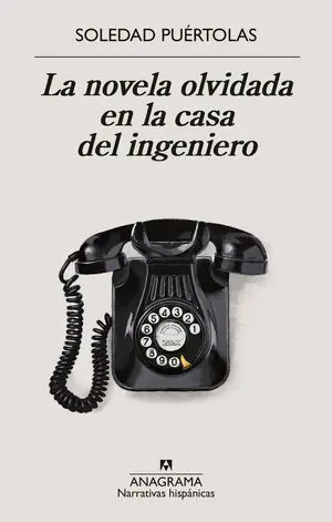 LA NOVELA OLVIDADA EN LA CASA DEL INGENIERO