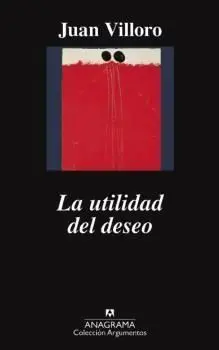 La Utilidad del Deseo