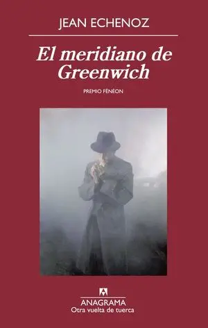 MERIDIANO DE GREENWICH, EL MERIDIANO DE GREENWICH, EL