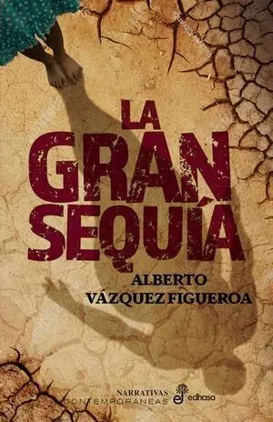 LA GRAN SEQUIA