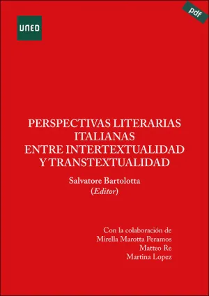 PERSPECTIVAS LITERARIAS ITALIANAS ENTRE INTERTEXTUALIDAD Y TRANSTEXTUALIDAD