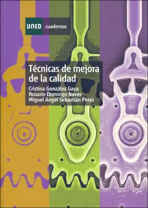 TÉCNICAS DE MEJORA DE LA CALIDAD TÉCNICAS DE MEJORA DE LA CALIDAD