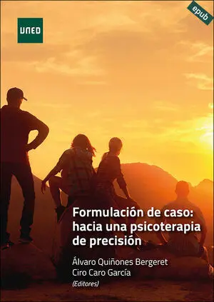 FORMULACIÓN DE CASO: HACIA UNA PSICOTERAPIA DE PRECISIÓN