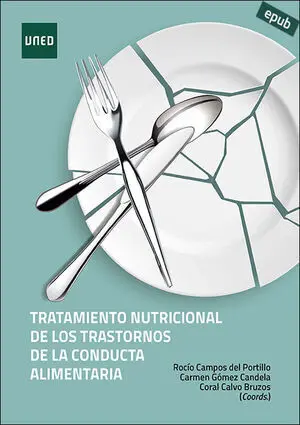 TRATAMIENTO NUTRICIONAL DE LOS TRASTORNOS DE LA CONDUCTA ALIMENTARIA