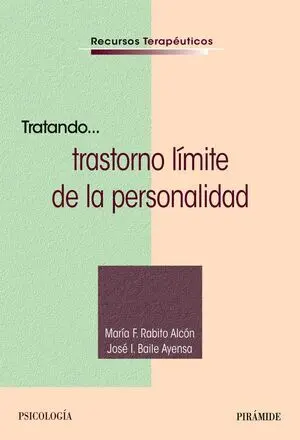 TRATANDO... TRASTORNO LÍMITE DE LA PERSONALIDAD