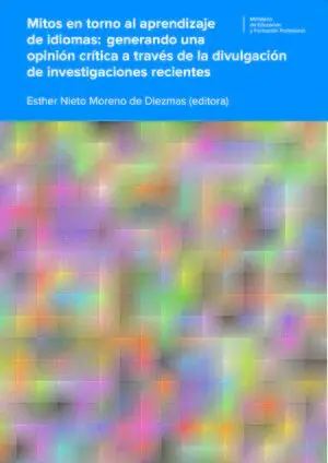 MITOS EN TORNO AL APRENDIZAJE DE IDIOMAS: GENERANDO UNA OPINIÓN CRÍTICA A TRAVÉS