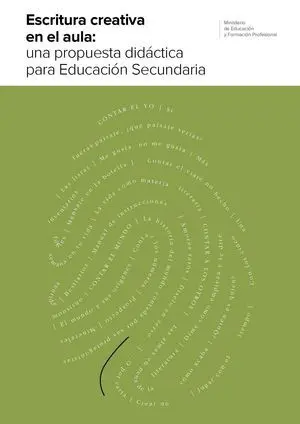 ESCRITURA CREATIVA EN EL AULA: UNA PROPUESTA DIDÁCTICA PARA EDUCACIÓN SECUNDARIA