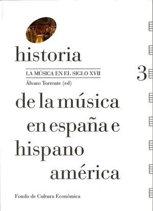 HISTORIA MUSICA, 3 (T) MUSICA S.XVII
