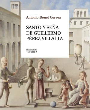 SANTO Y SEÑA DE GUILLERMO PÉREZ VILLALTA