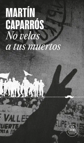 NO VELAS A TUS MUERTOS
