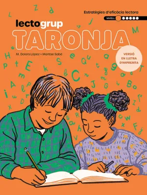 LECTOGRUP 1. TARONJA (LLETRA IMPREMTA)