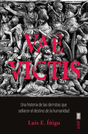 VAE VICTIS VAE VICTIS