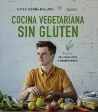 COCINA VEGETARIANA SIN GLUTEN