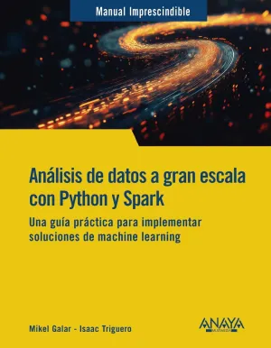 ANÁLISIS DE DATOS A GRAN ESCALA CON PYTHON Y SPARK