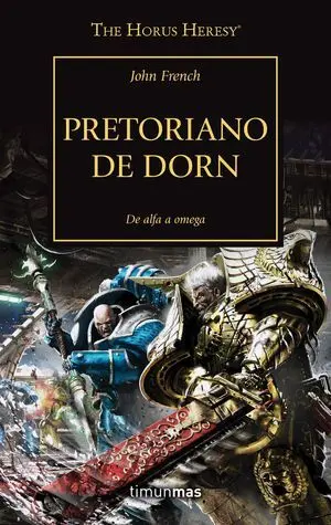 THE HORUS HERESY Nº 39/54 PRETORIANO DE DORN