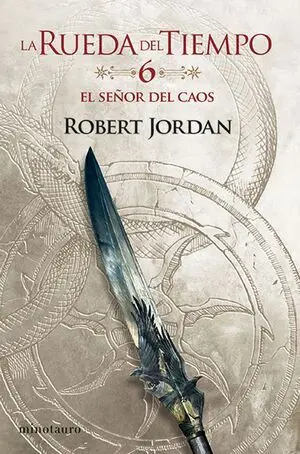 EL SEÑOR DEL CAOS  (RUEDA DEL TIEMPO Nº 6)