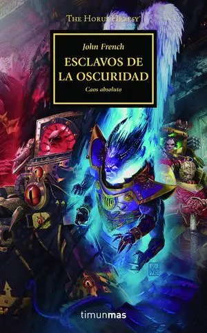 THE HORUS HERESY Nº51/54 ESCLAVOS DE LA OSCURIDAD