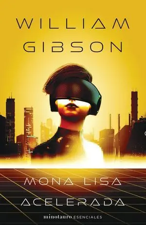 MONA LISA ACELERADA Nº 03/03 TRILOGÍA DE SPRAWL