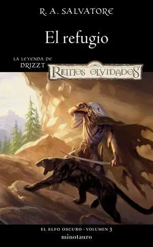 ELFO OSCURO 03;03. EL REFUGIO