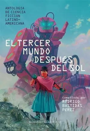 EL TERCER MUNDO DESPUES DEL SOL EL TERCER MUNDO DESPUES DEL SOL